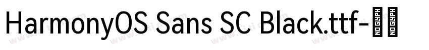 HarmonyOS Sans SC Black.ttf字体转换